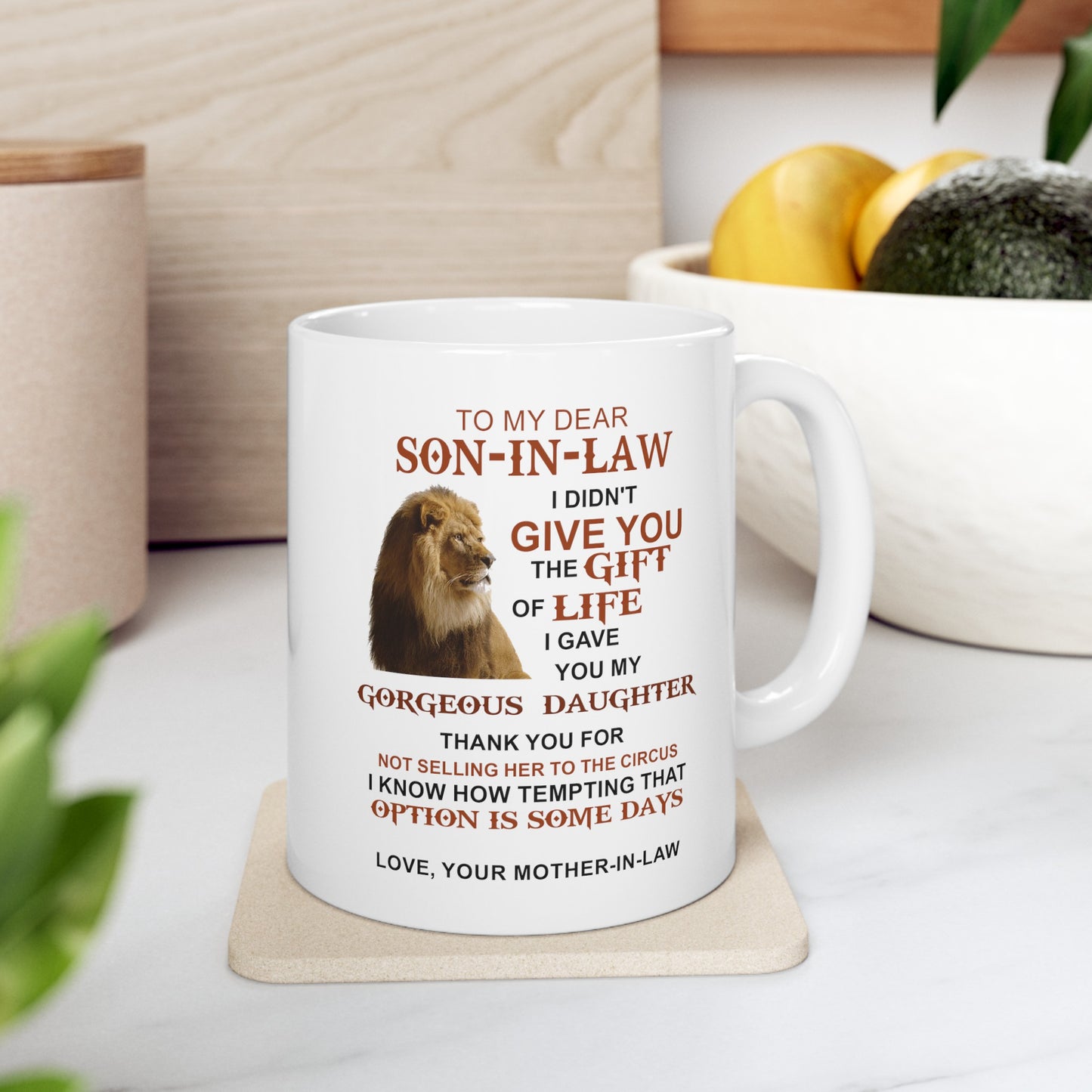 To My Dear Son In Law | Ceramic Mug, (11oz, 15oz)