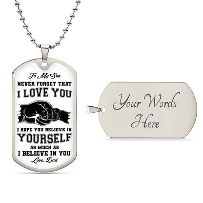 To My Son | Never Forget That I Love You - Dog Tag Necklace