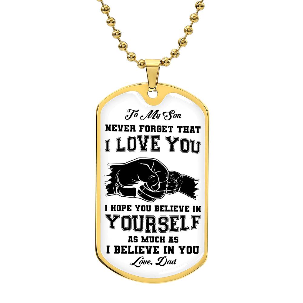 To My Son | Never Forget That I Love You - Dog Tag Necklace