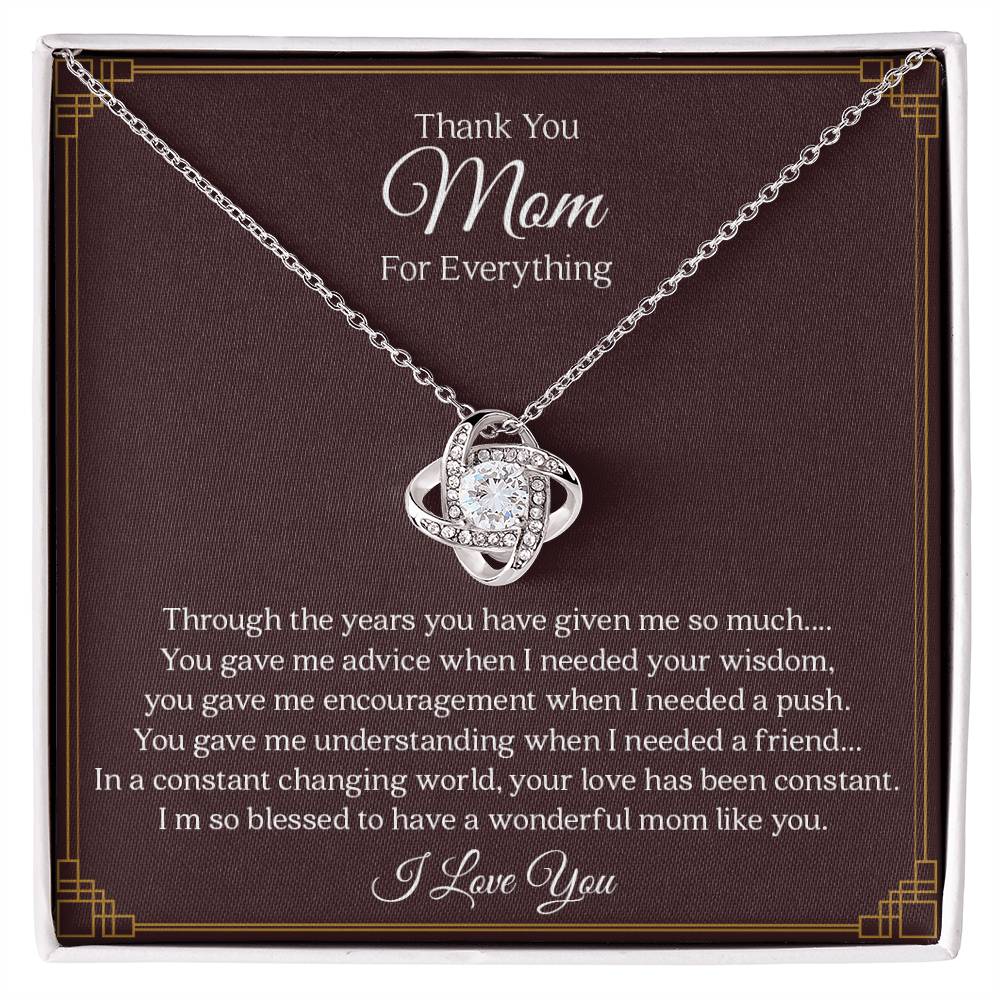 To My Mom | Thank You For Everything - Love Knot Necklace